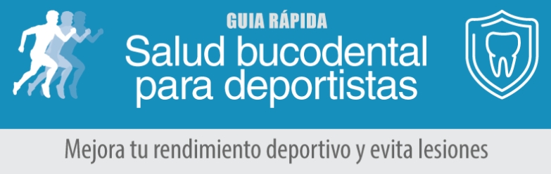 [GUÍA RÁPIDA] Salud bucodental para deportistas