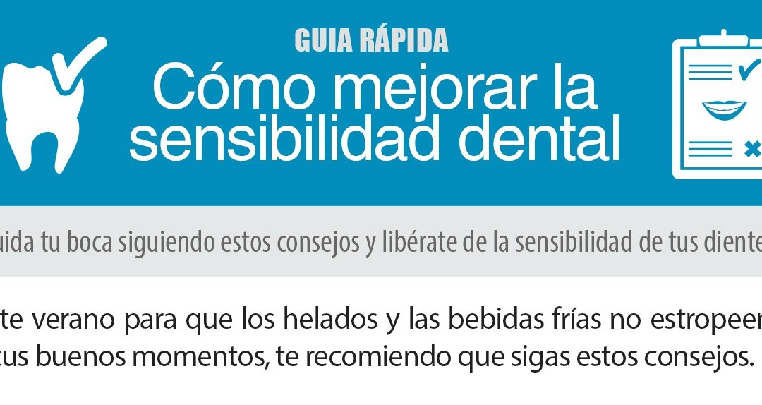 [Guía rápida] Cómo mejorar la sensibilidad dental